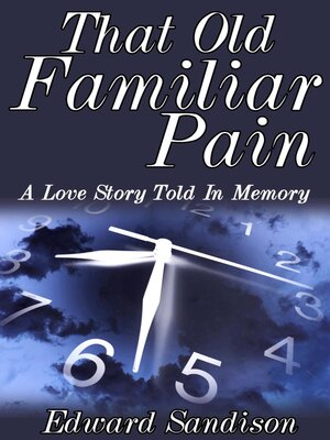 cover image of That Old Familiar Pain